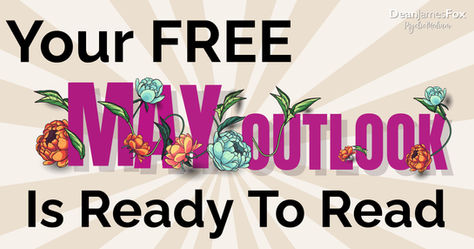 FREE May Outlook Is Ready For You.
