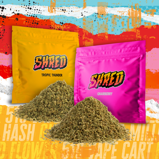 Two bags of Shred pre-milled flower, Gnarberry and Tropic Thunder.