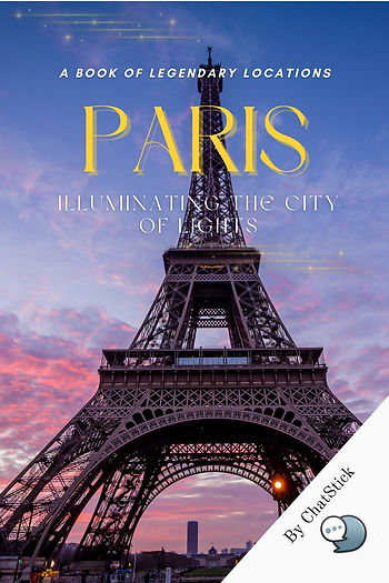 Cover of Paris: Illuminating the City of Lights eBook by ChatStick Team