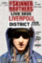 The Skinner Brothers Live at District Liverpool