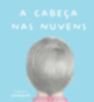 A cabeça nas nuvens