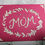 Thumbnail: Mom Card