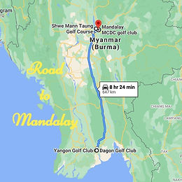 Myanmar - Road  2 Mandalay 🛣️