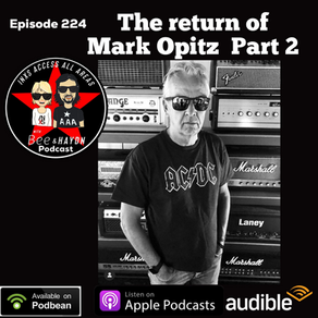 Episode 224 The return of Mark Optiz Part 2 