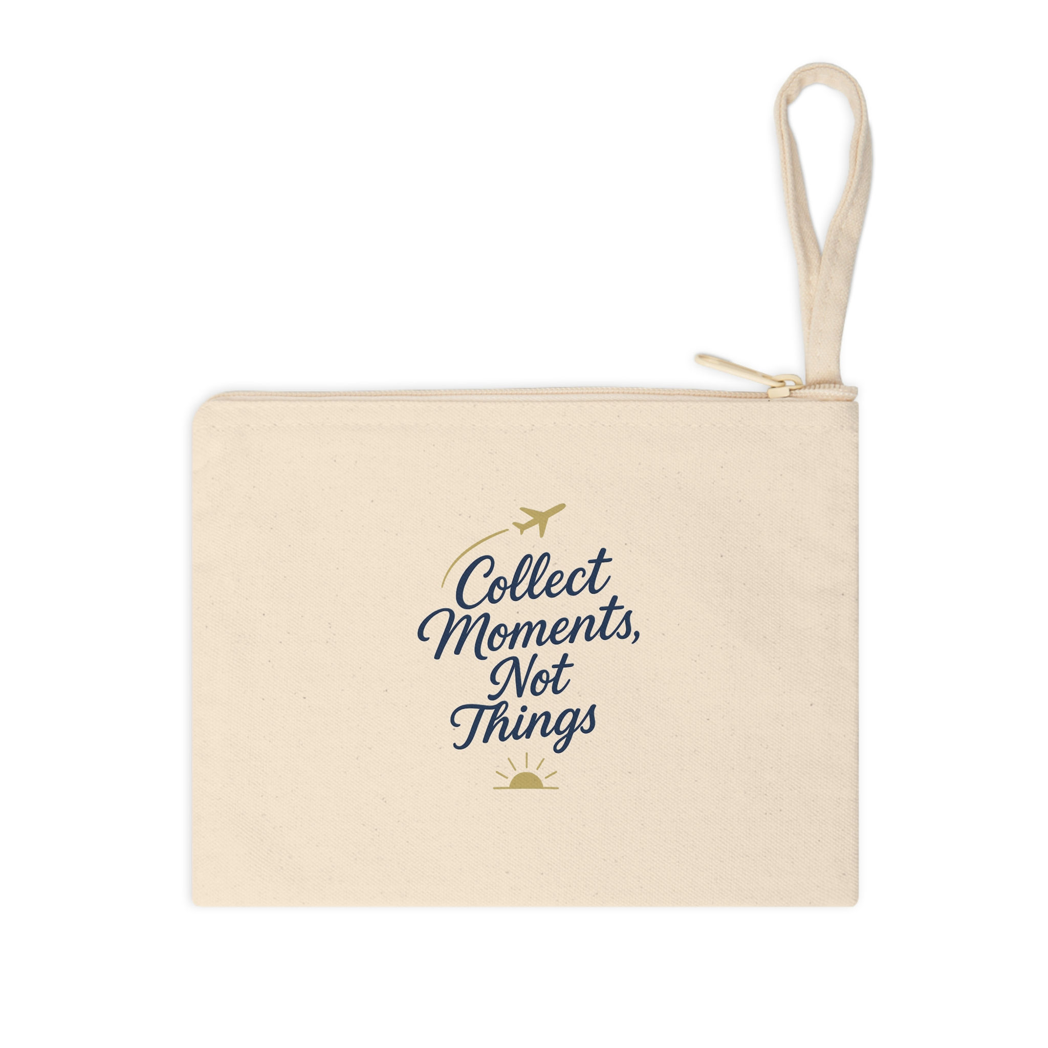 Collect Moments, Not Things Travel Accessory Pouch
