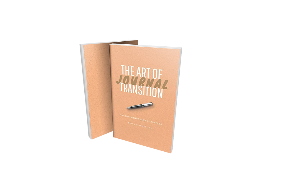 The Art of Transition Journal: Making Mindfulness Matter