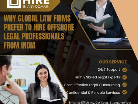Why Global Law Firms Prefer to Hire Offshore Legal Professionals from India