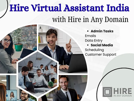 Looking for Support Hire Virtual Assistant India with Hire in Any Domain