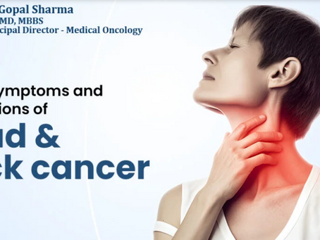 Head and Neck Cancer: Signs, Symptoms, and Prevention | Insights from an Oncologist