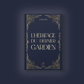 L'HÉRITAGE DU DERNIER GARDIEN