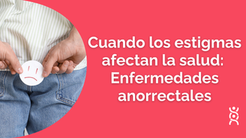 Hombres: los más propensos a padecer enfermedades anorrectales