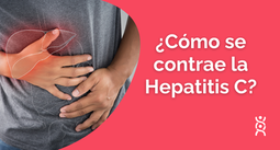 ¿Cómo se contrae la Hepatitis C?