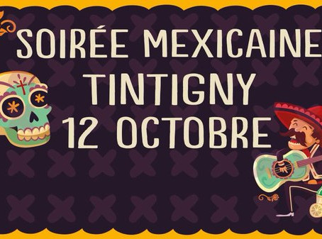 Soirée Mexicaine à Tintingy le 12 octobre