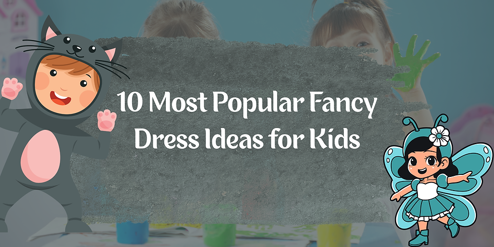 10 Most Popular Fancy Dress Ideas for Kids