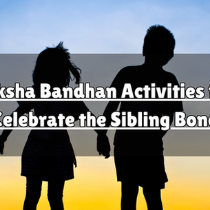 Raksha Bandhan activities for kids