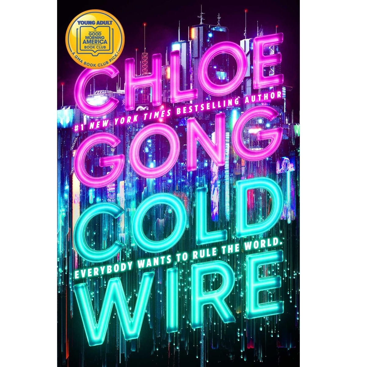 Coldwire (Coldwire, #1) by Chloe Gong