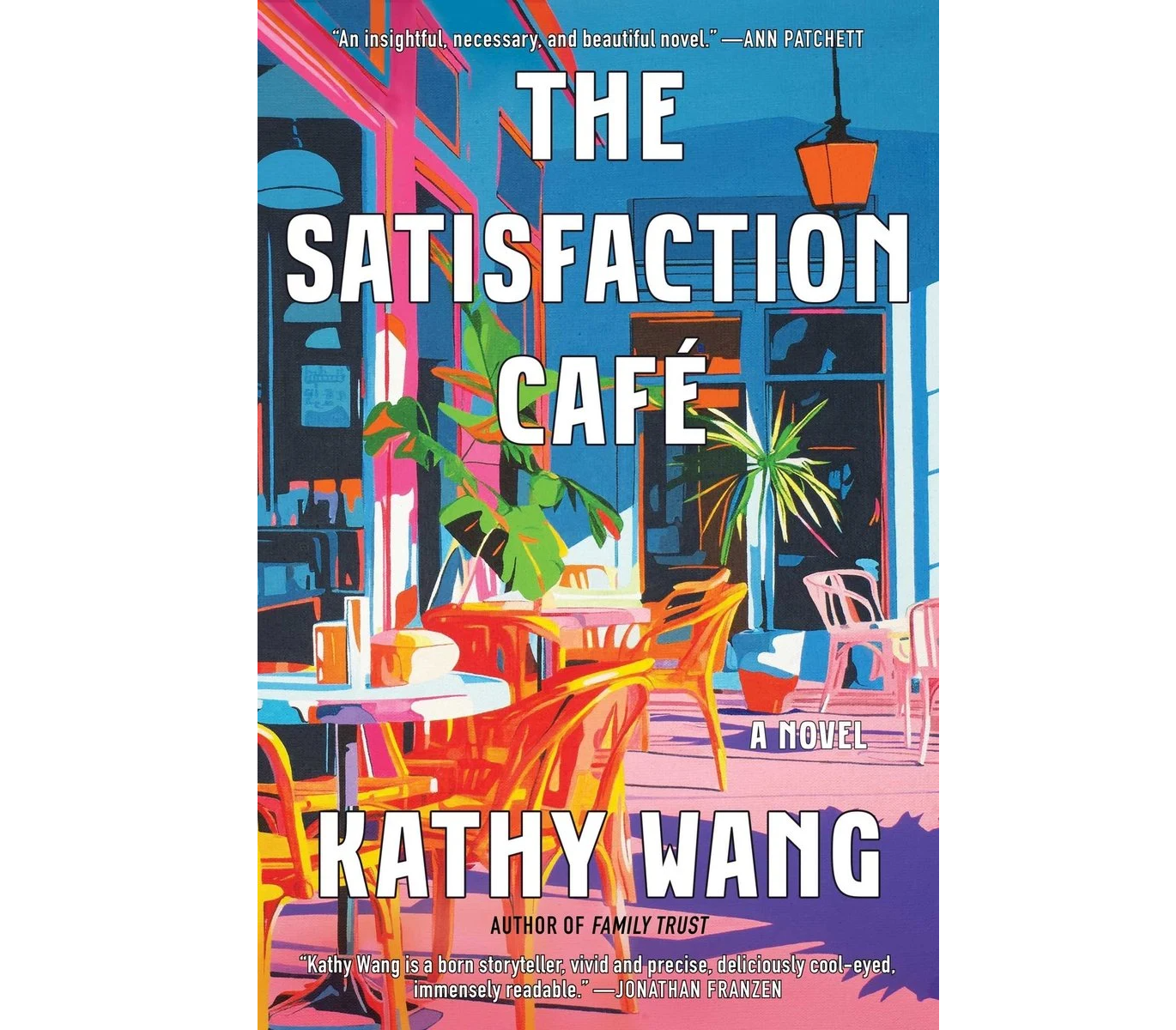 The Satisfaction Café by Kathy Wang