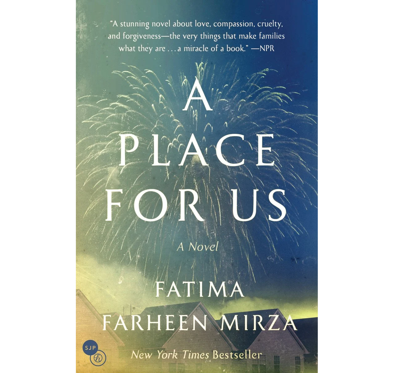 A Place for Us by Fatima Farheen Mirza