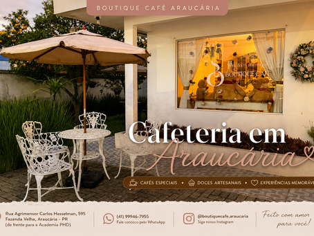 Ambiente acolhedor da Boutique Café Araucária, cafeteria em Araucária com cafés especiais e doces artesanais