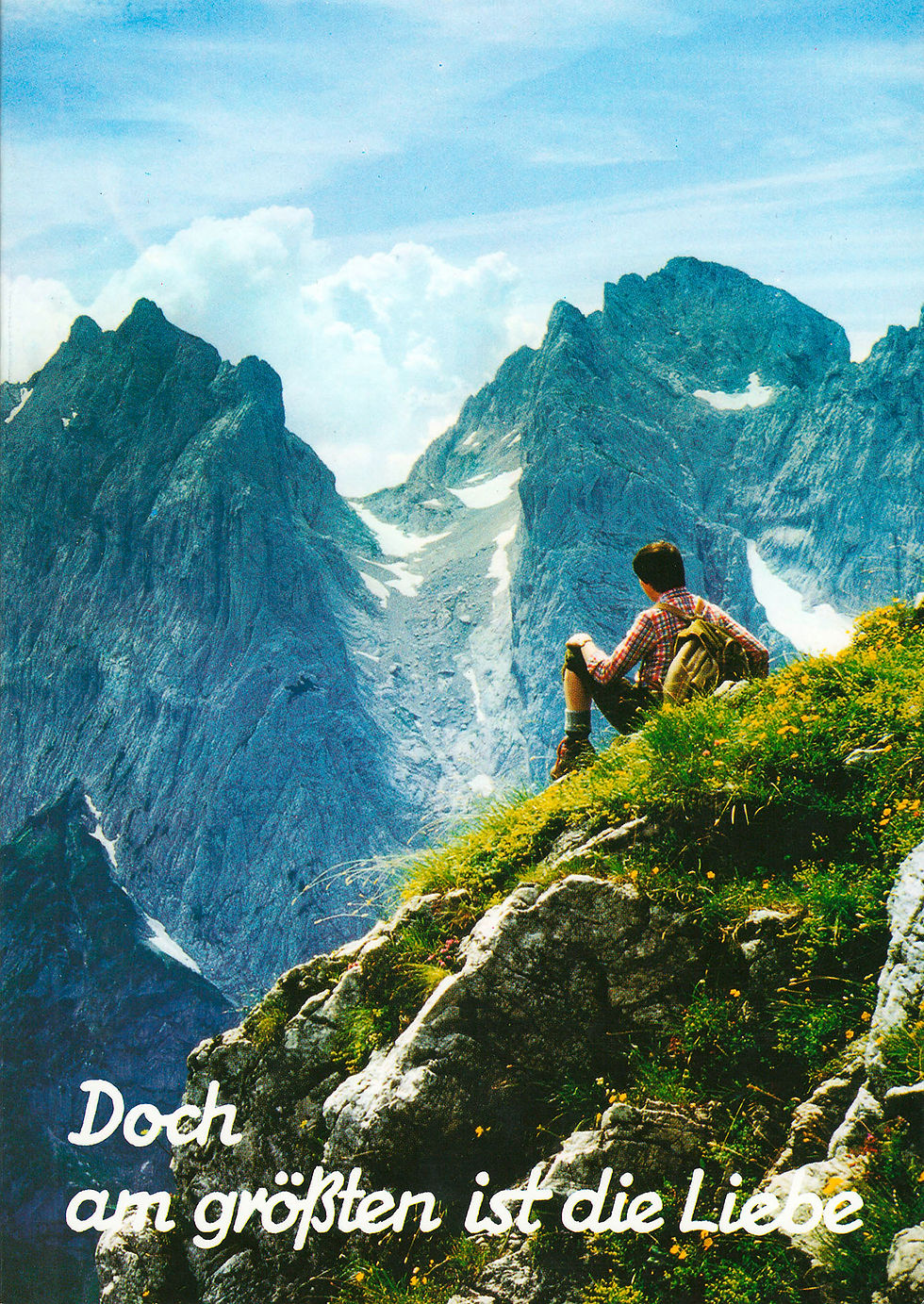 Doch am größten ist die Liebe