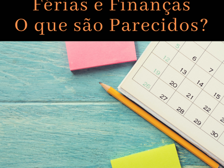 SINTOMA 1: FÉRIAS E FINANÇAS O QUE VOCÊ PREFERE