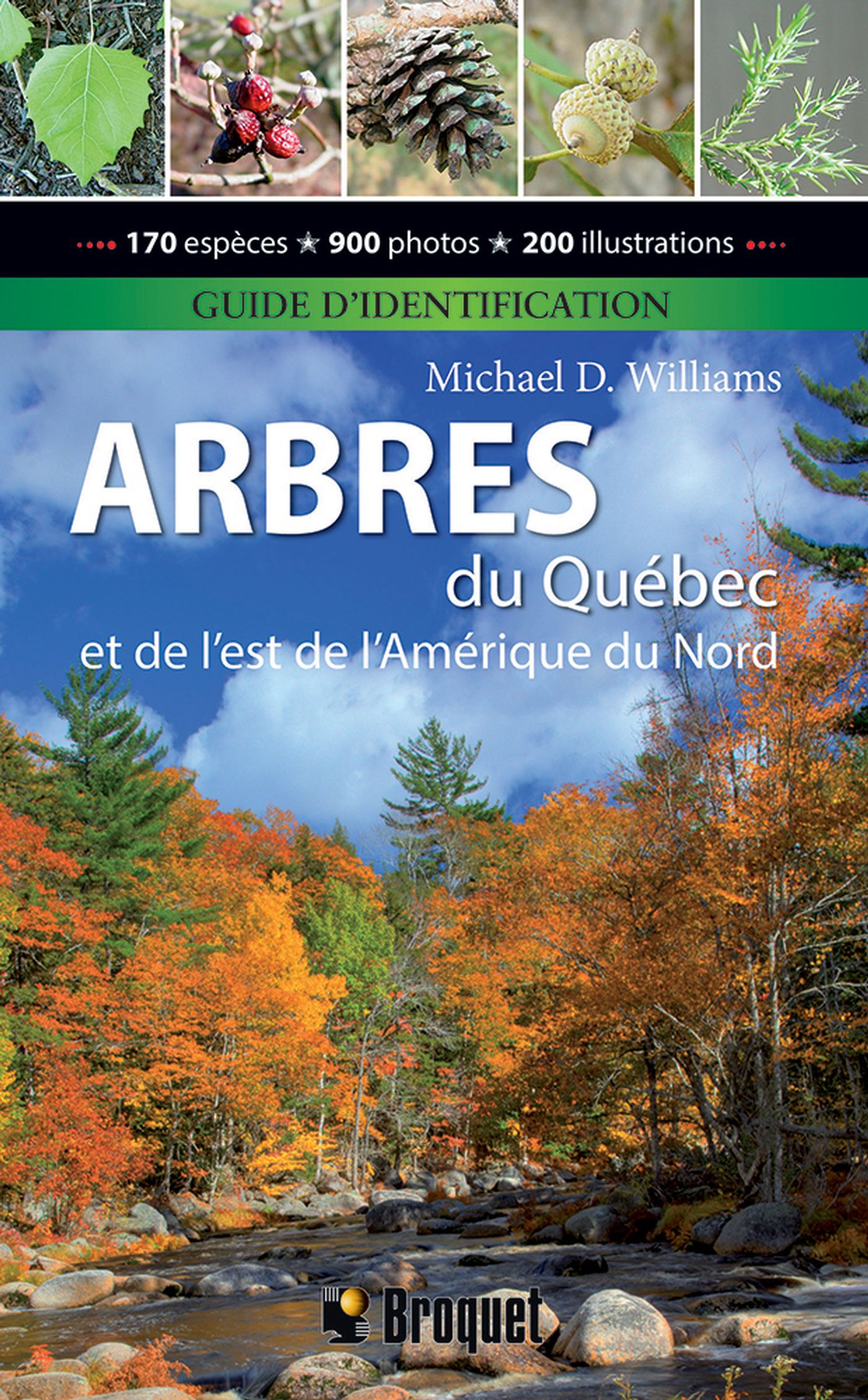 Les arbres du Québec - Guide d'identification - Nouvelle Édition