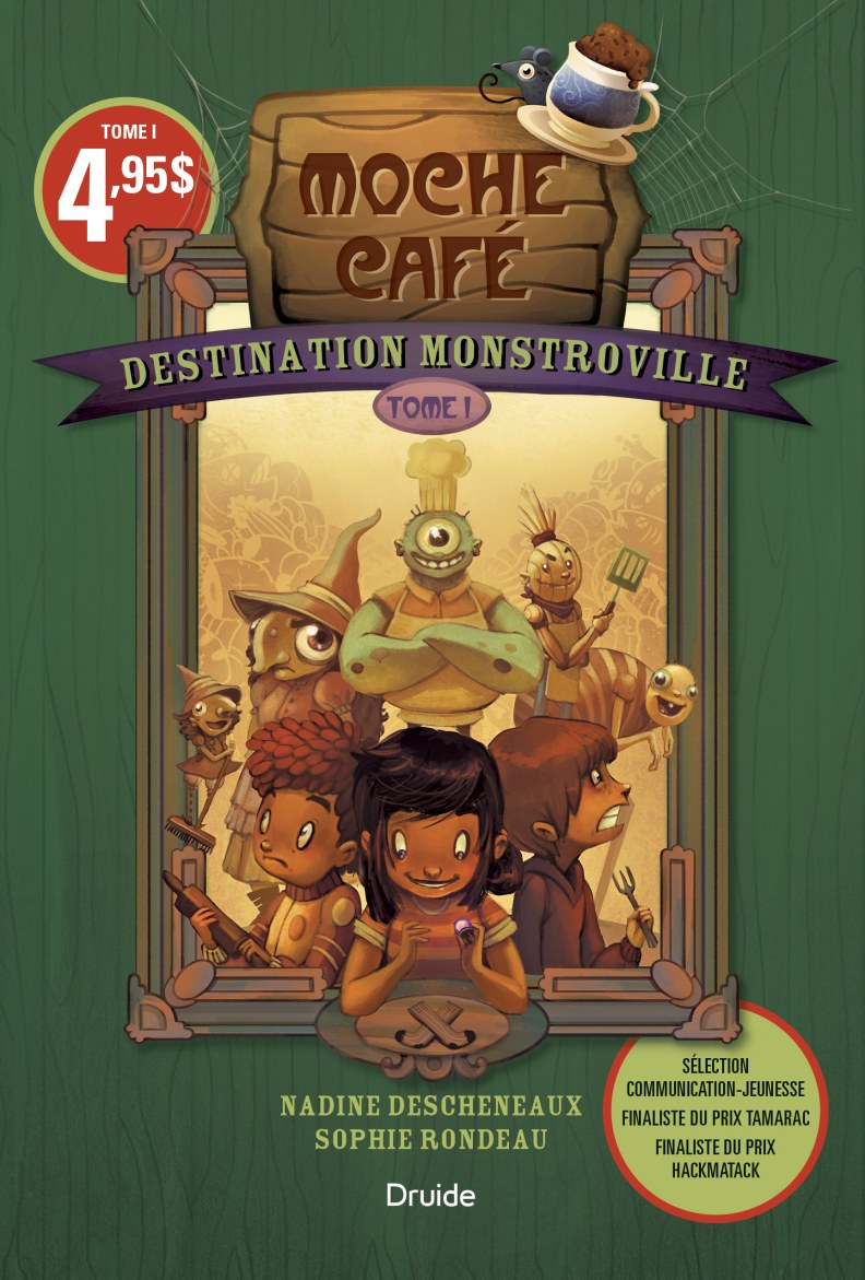 Destination MonstrovilleTome I – Moche Café