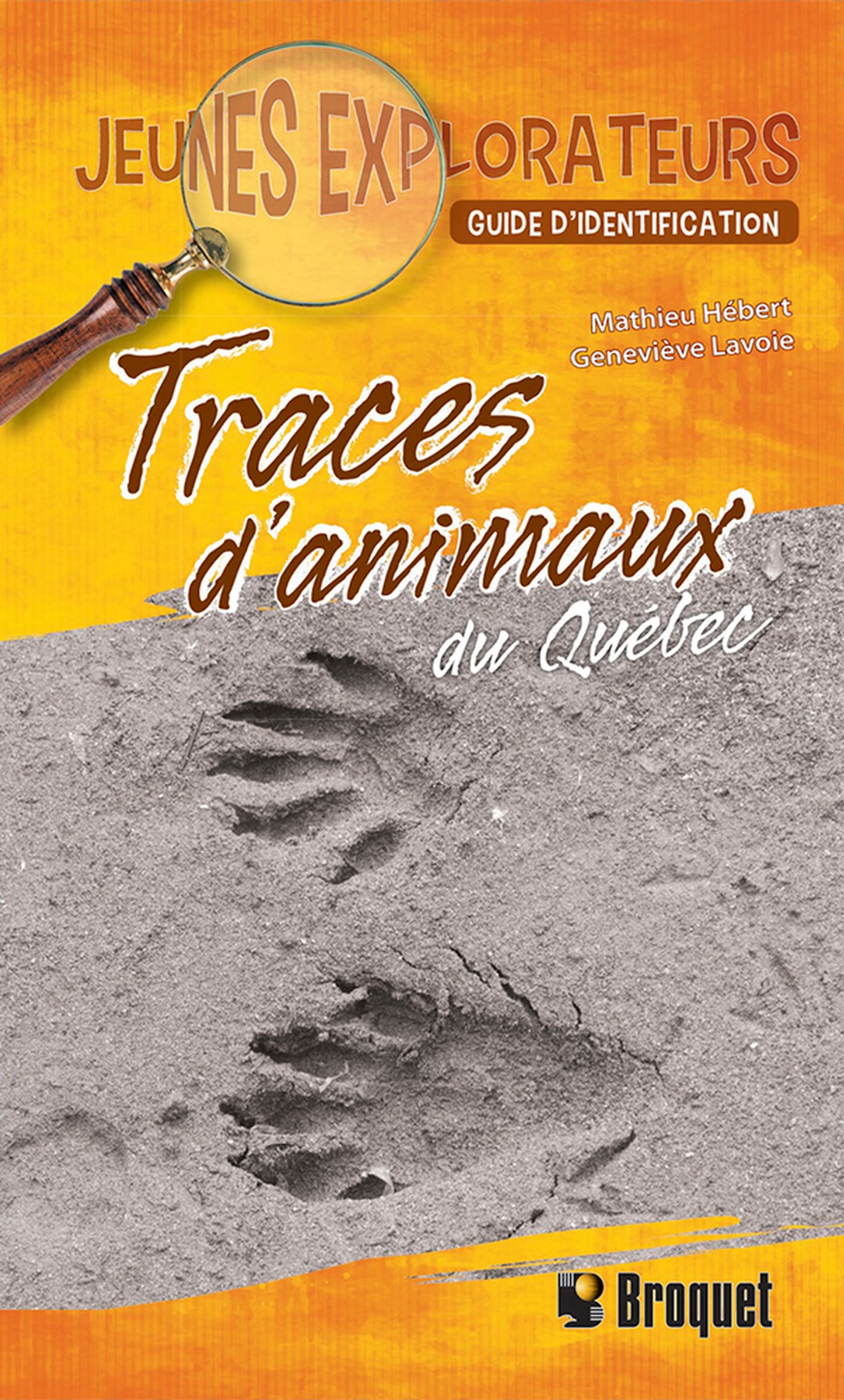 Traces d'animaux du Québec - Guide d'identification Jeunes explorateurs