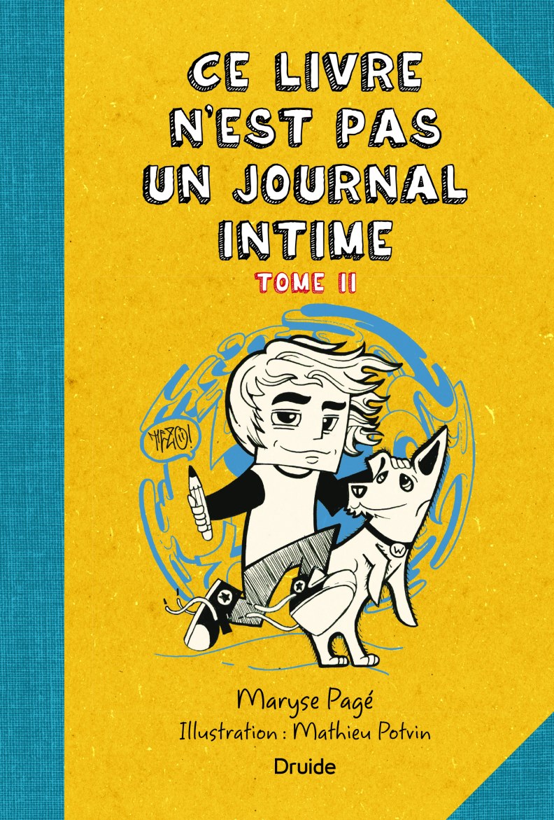Ce livre n’est pas un journal intimeTome II