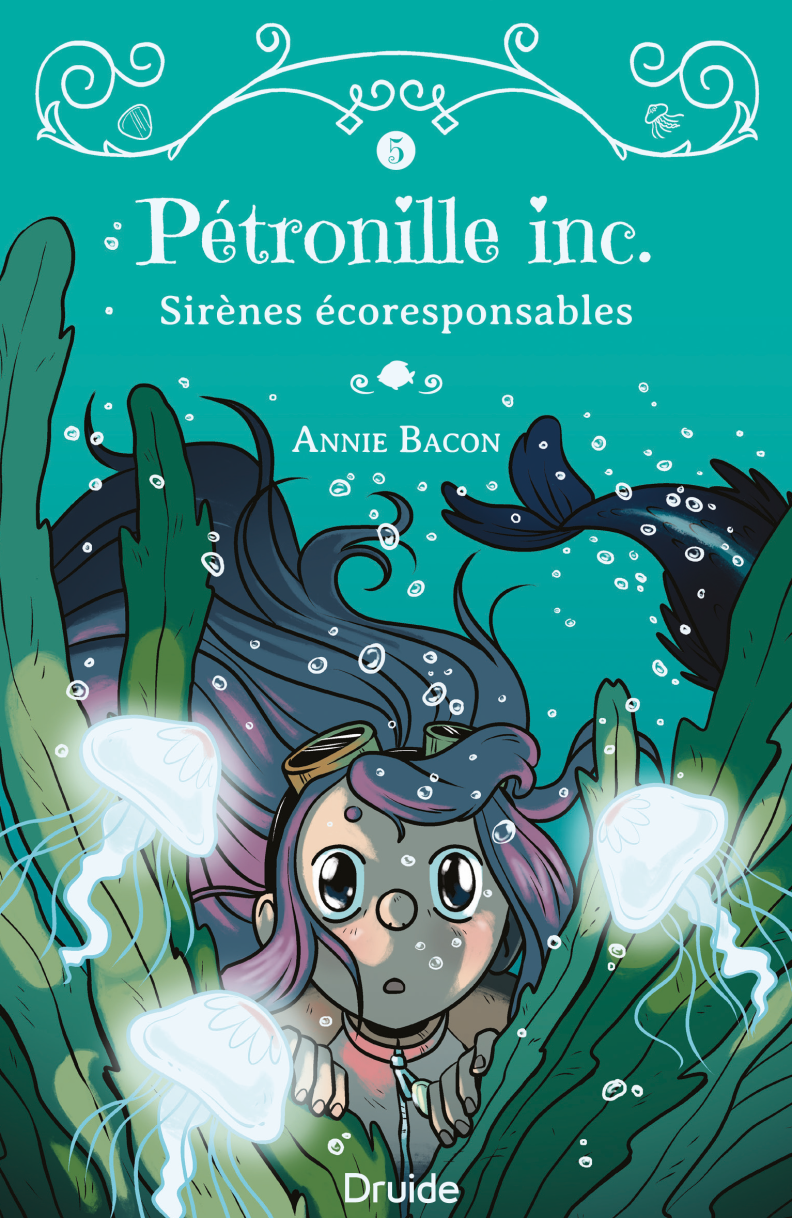 Pétronille inc. Tome 5 — Sirènes écoresponsables
