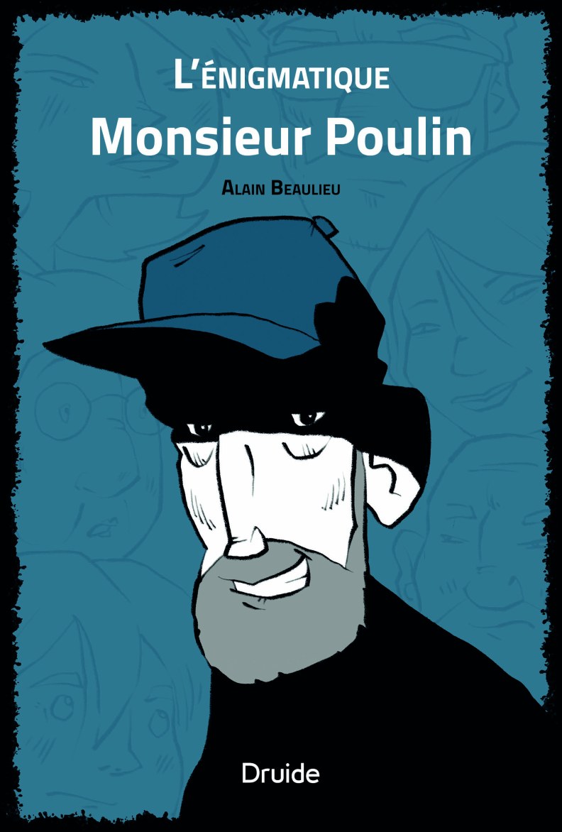 L’énigmatique Monsieur Poulin