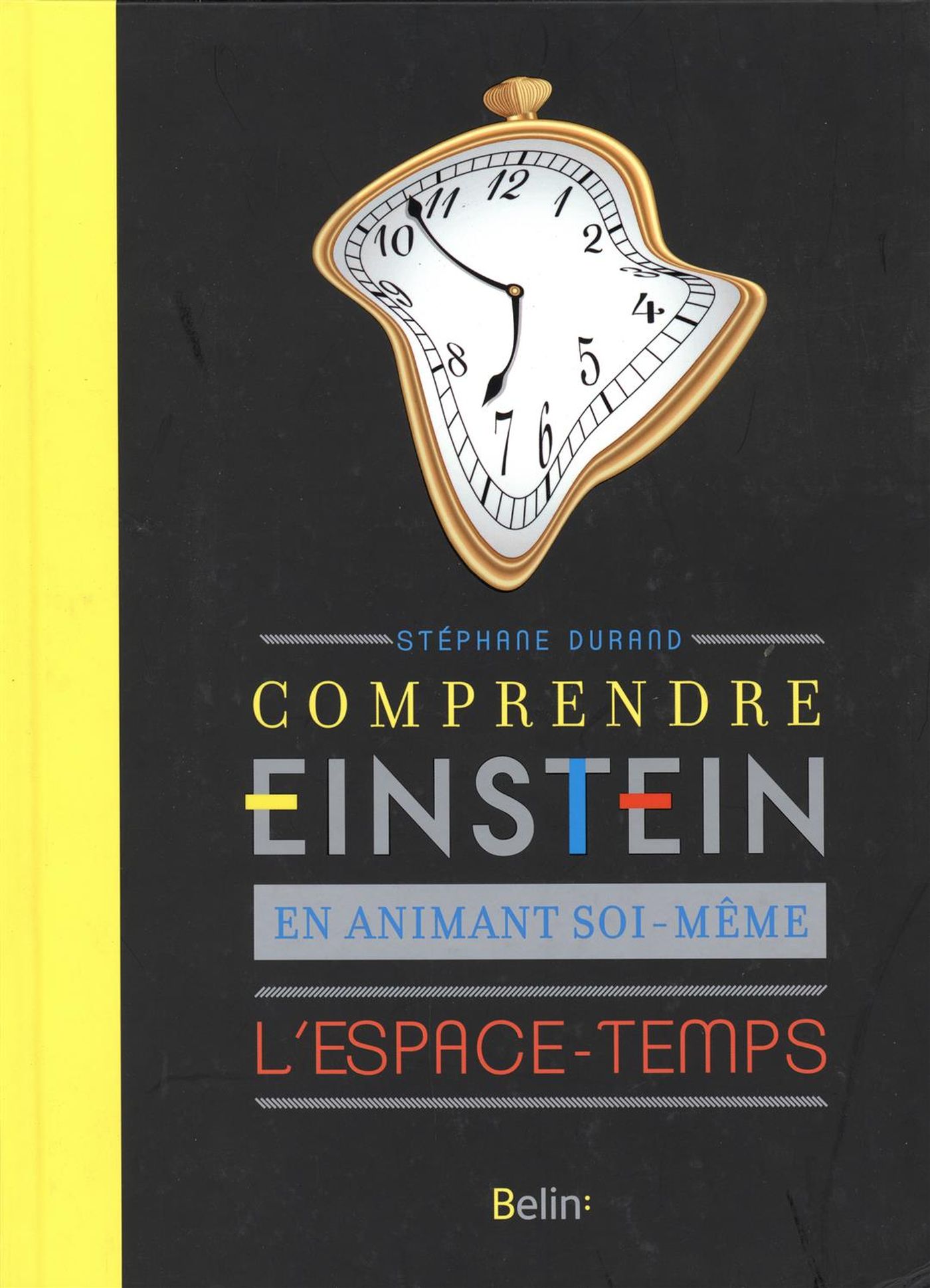 Comprendre Einstein en animant soi-même l'espace temps
