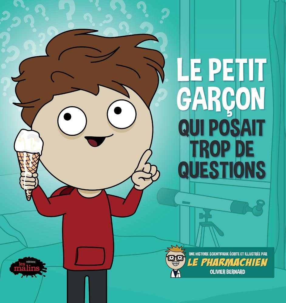 Le petit garçon qui posait trop de questions