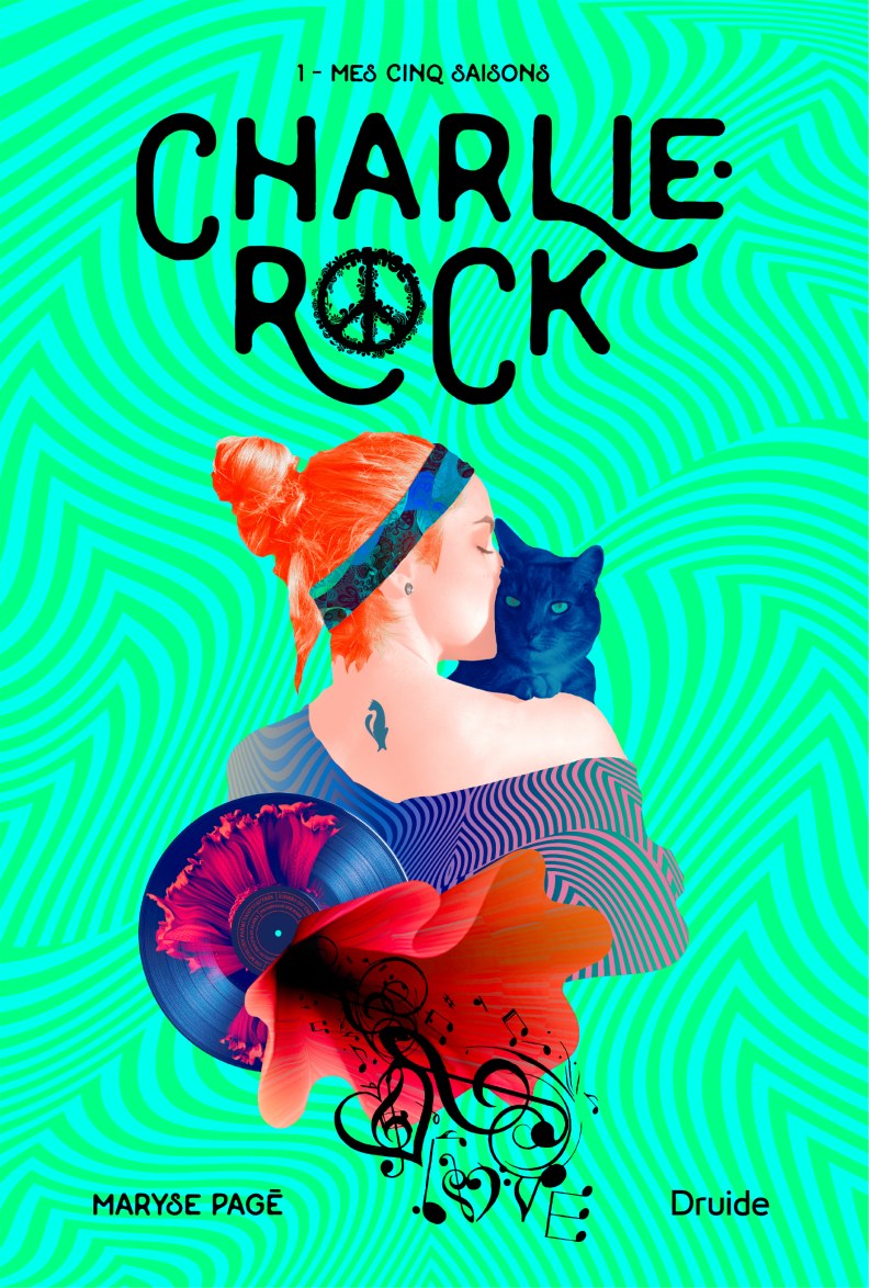 Charlie-RockTome 1 – Mes cinq saisons