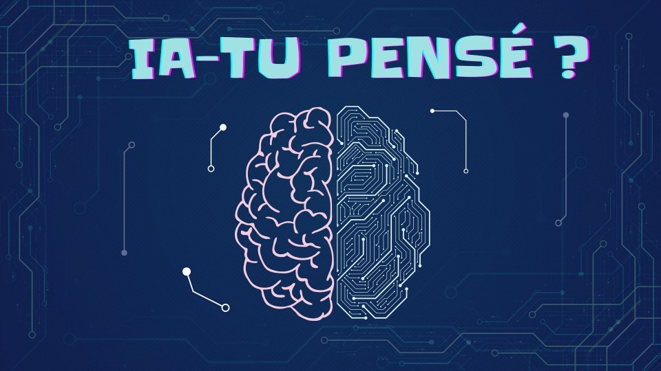 Dossier IA-tu pensé?
