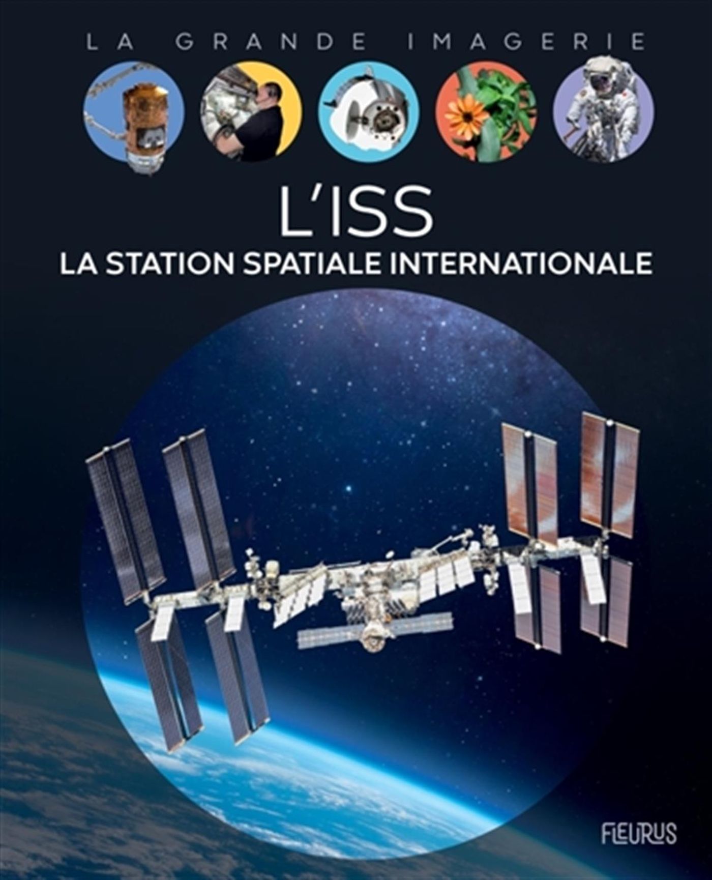L'ISS - La Station spatiale internationale
