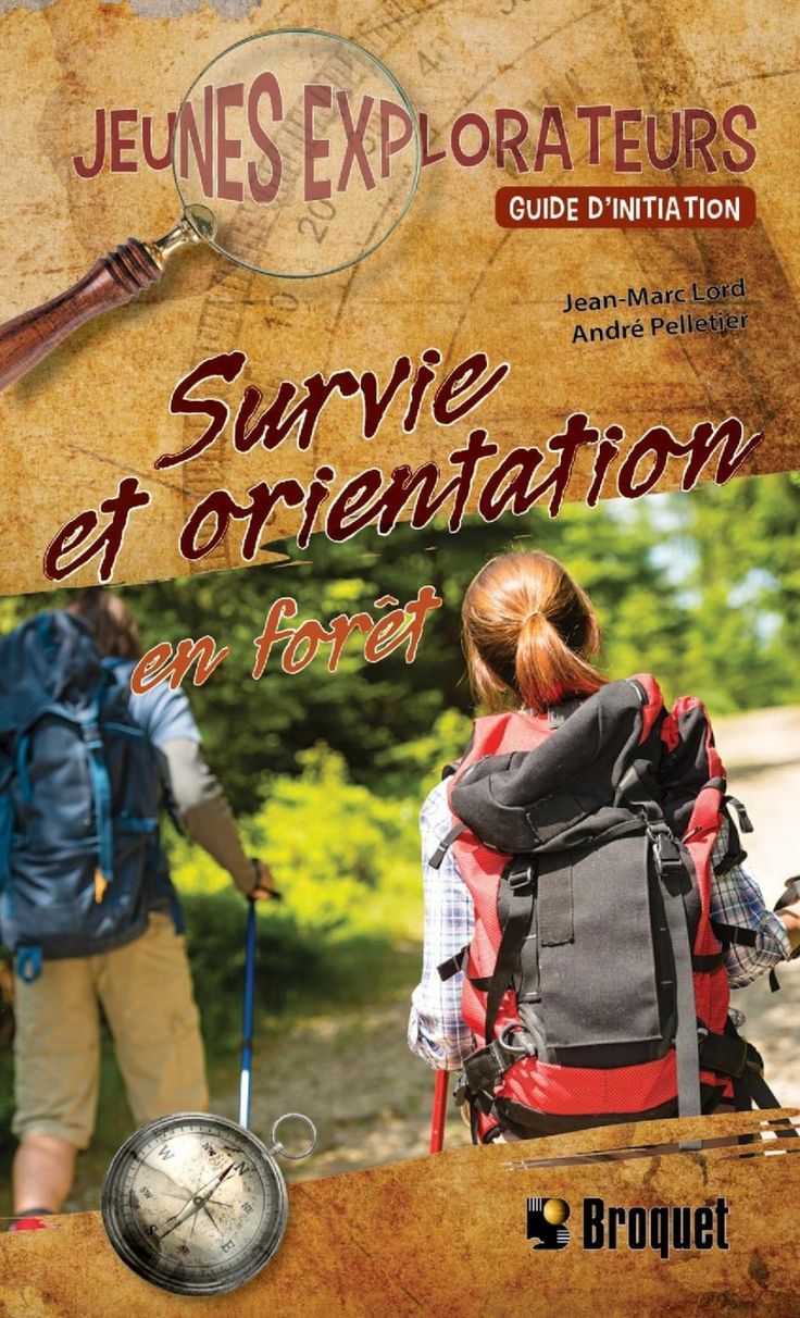 Jeunes explorateurs - Guide de survie et orientation en forêt N.É.