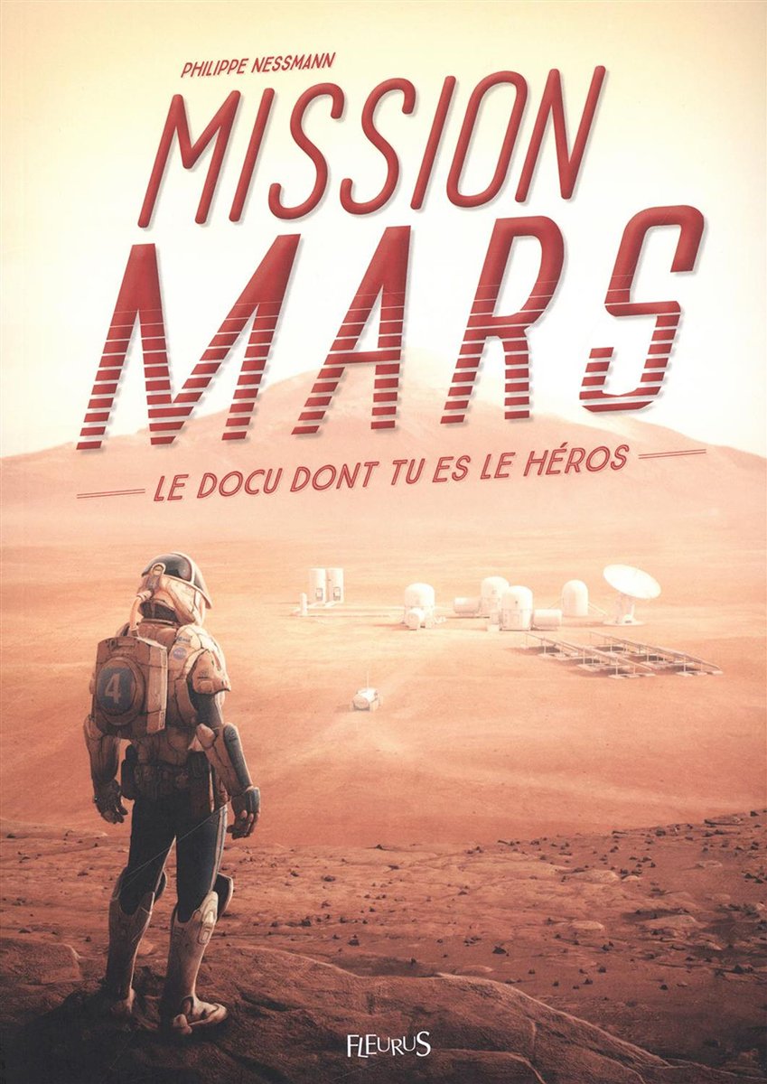 Mission Mars : Aventure dont tu es le héros