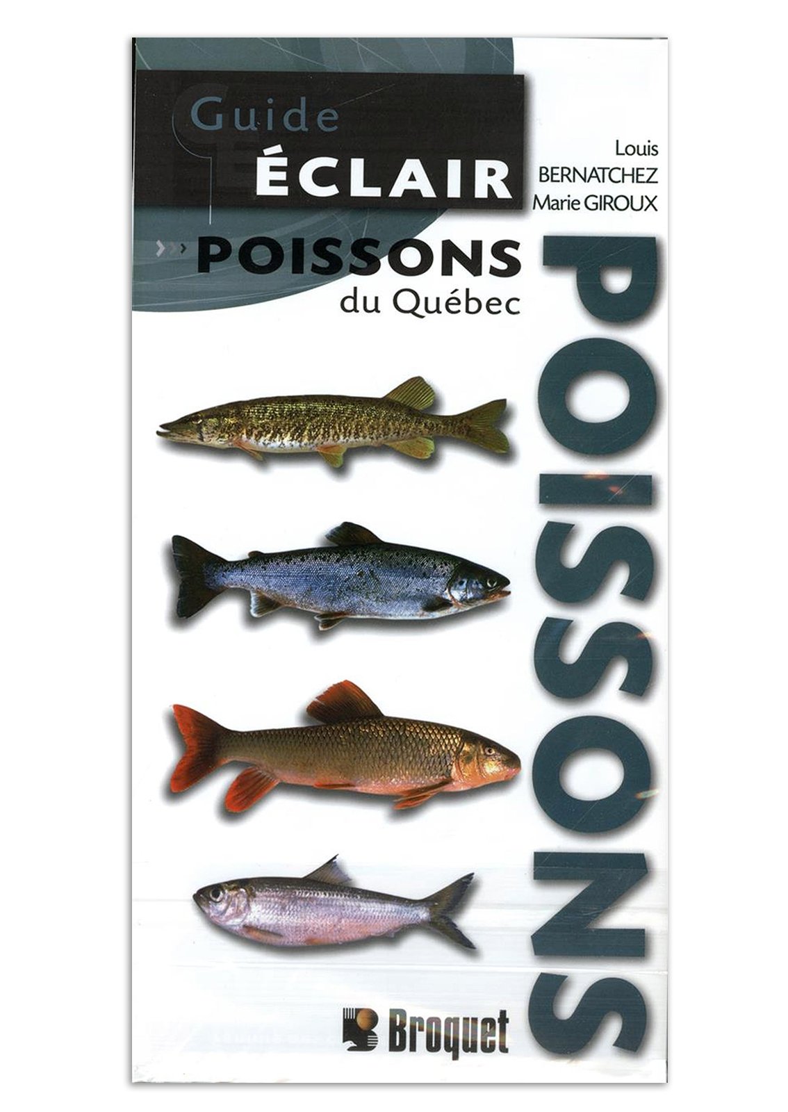 Guide éclair poissons du Québec