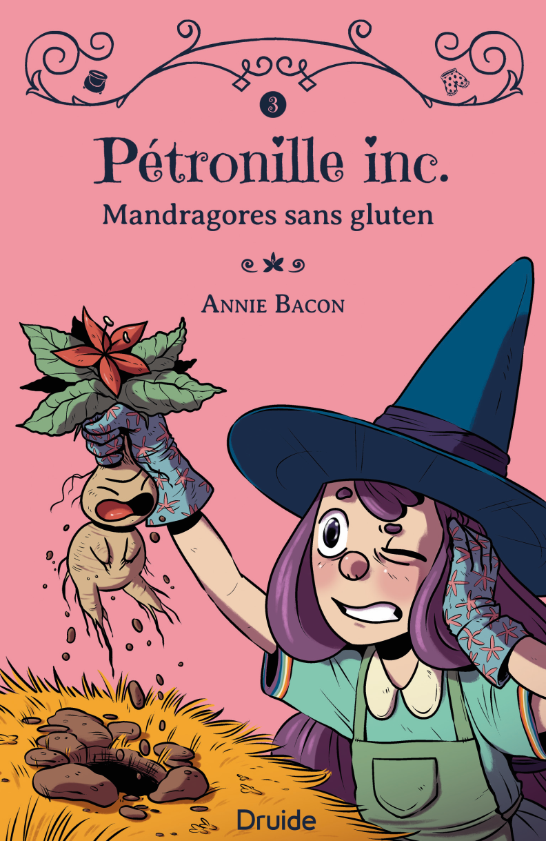 Pétronille inc. Tome 3 — Mandragores sans gluten