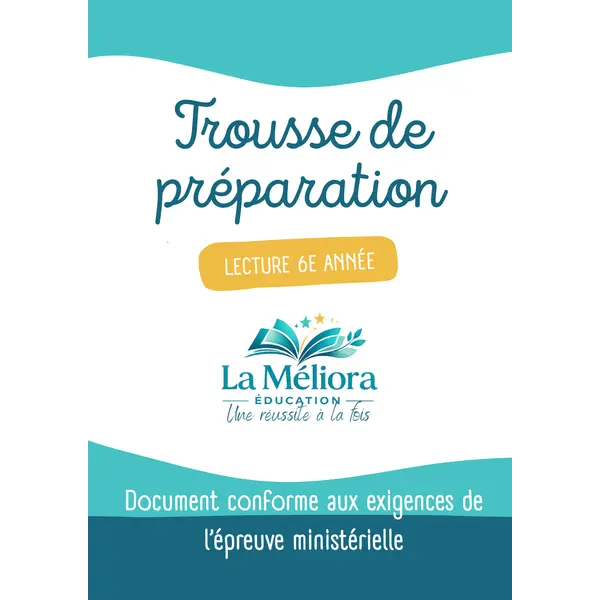 Trousse de préparation 6e année lecture
