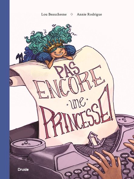 Pas encore une princesse!