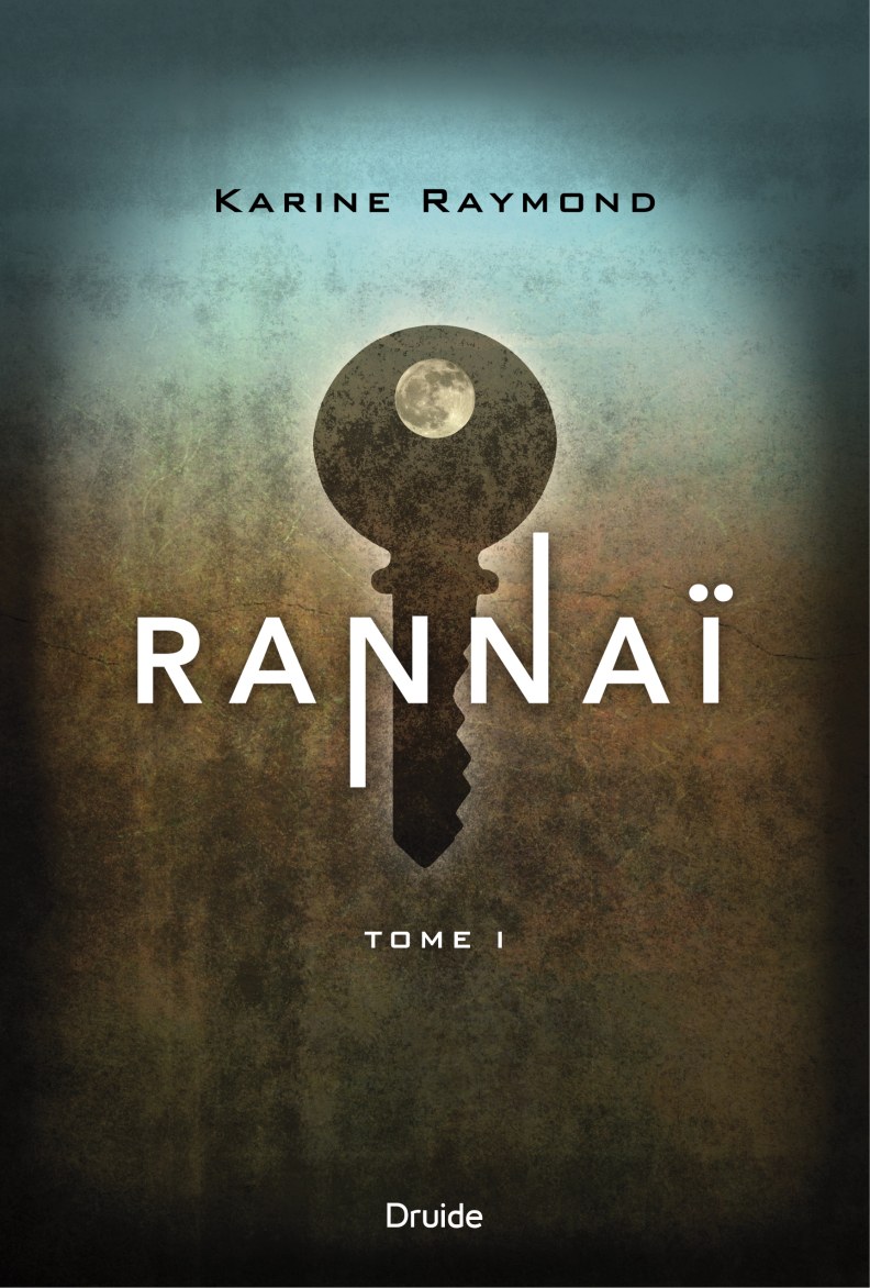 Rannaï Tome I