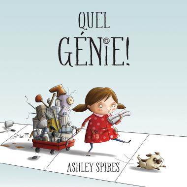 Quel génie! — quand rien ne va comme prévu