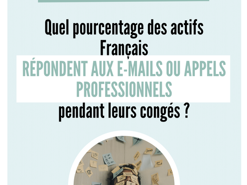 Comment accompagner la déconnexion en prévision des vacances ?