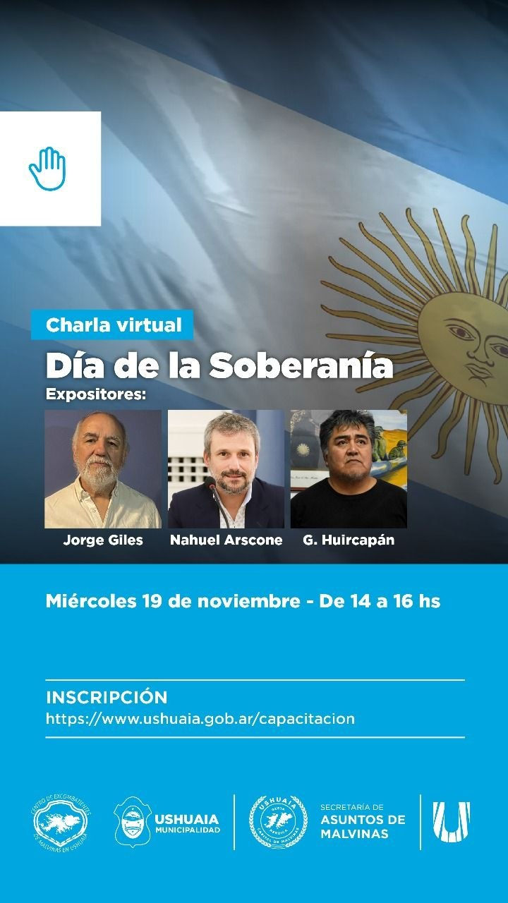 EL MUNICIPIO DE USHUAIA REALIZARÁ LA CHARLA VIRTUAL “DÍA DE LA SOBERANÍA”