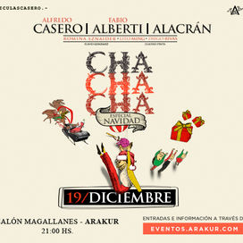 SHOW CHA CHA CHA ESPECIAL NAVIDAD - ARAKUR USHUAIA