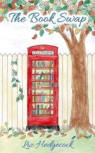 Red phone booth repurposed as a book swap under a tree. Fence backdrop, colorful falling leaves. Text reads: The Book Swap, Liz Hedgecock.