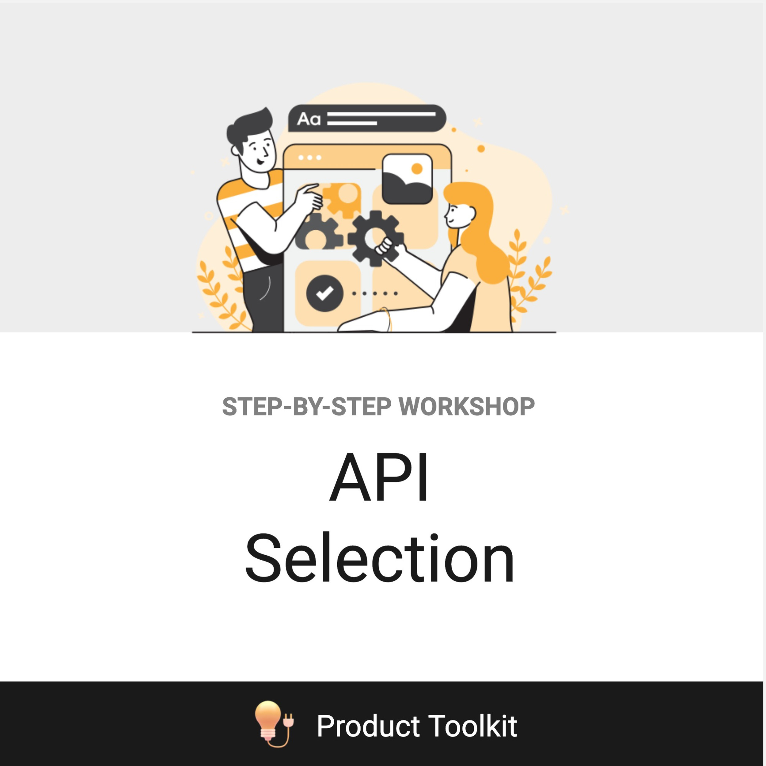 API Selection Workshop