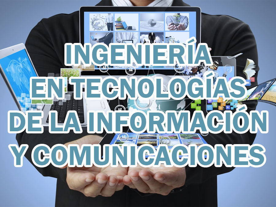 Ing. en Tecnologías de la Información y Comunicaciones